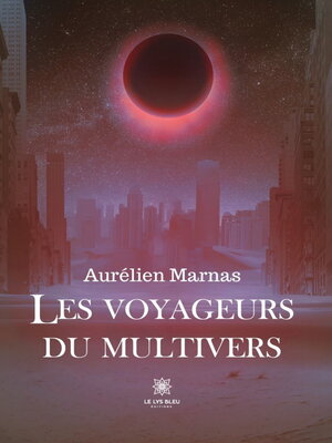 cover image of Les voyageurs du multivers